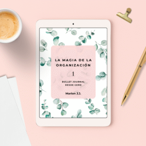 La magia de la organización 1 - Bullet Journal desde cero